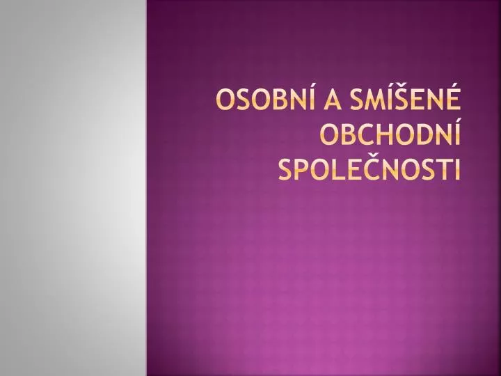 osobn a sm en obchodn spole nosti