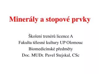 miner ly a stopov prvky