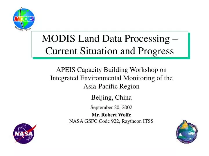 modis land data processing current situation and progress