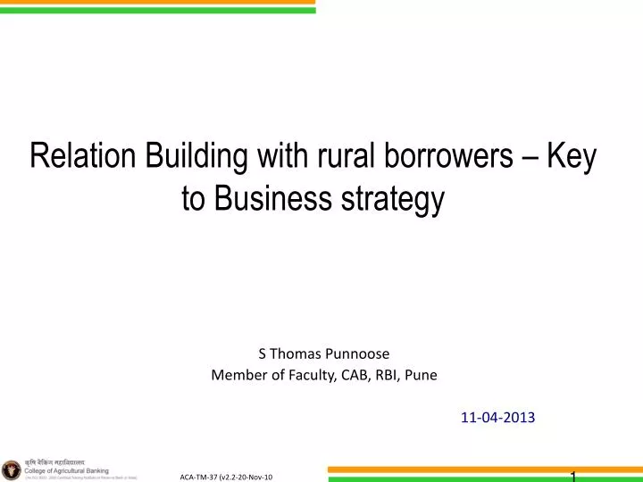 relation building with rural borrowers key to business strategy