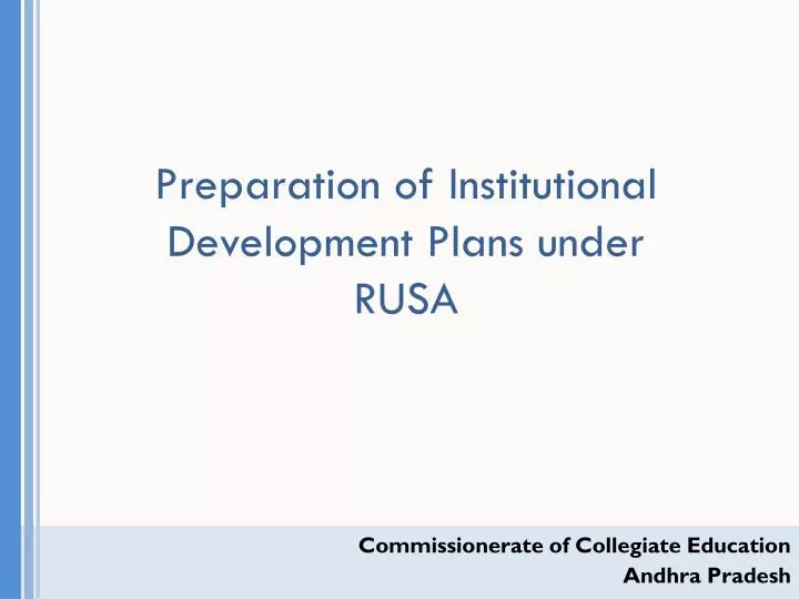 preparation of institutional development plans under rusa