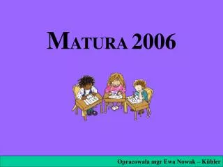 m atura 2006