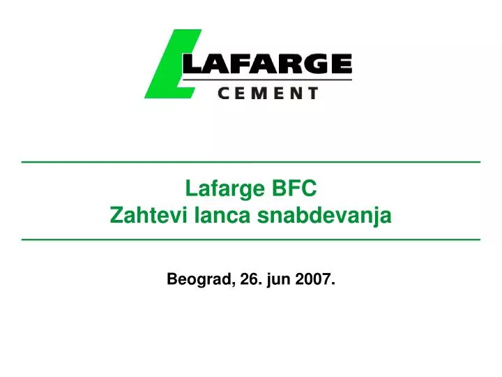 lafarge bfc zahtevi lanca snabdevanja