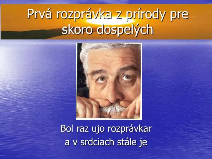 prv rozpr vka z pr rody pre skoro dospel ch