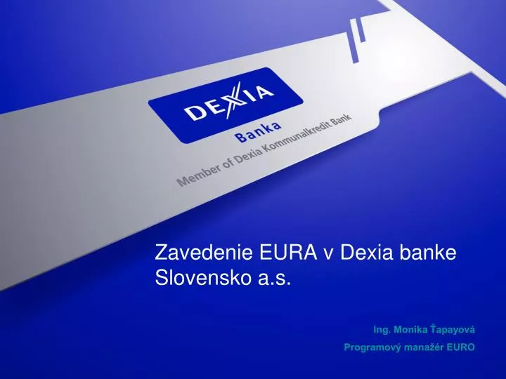 zavedenie eura v dexia banke slovensko a s