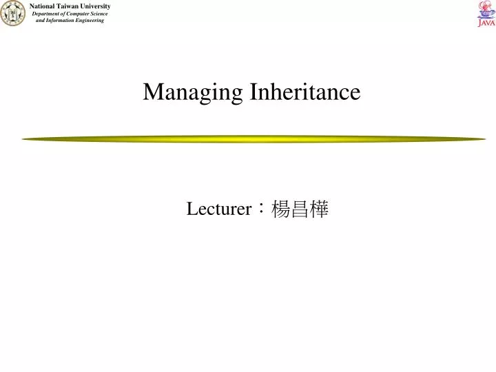 managing inheritance