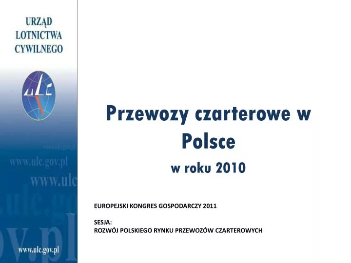 europejski kongres gospodarczy 2011 sesja rozw j polskiego rynku przewoz w czarterowych