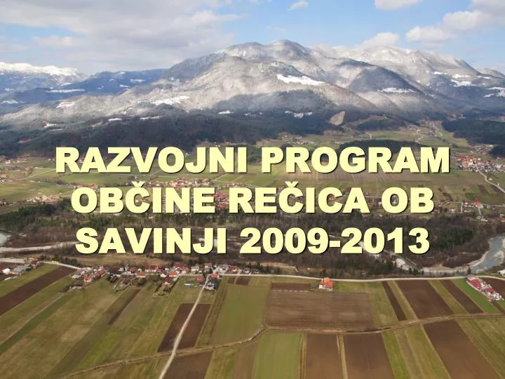 razvojni program ob ine re ica ob savinji 2009 2013