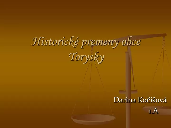 historick premeny obce torysky