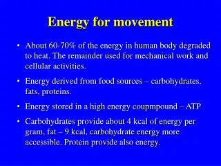 Energy for movement