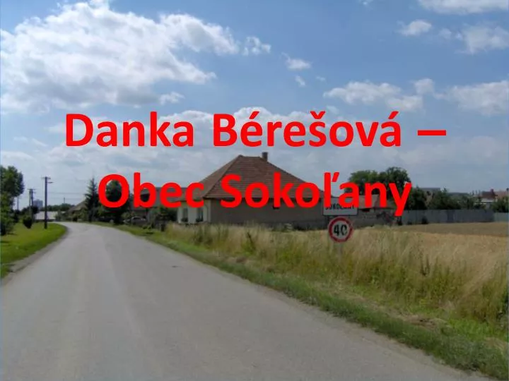 danka b re ov obec soko any