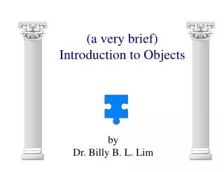 (a very brief) Introduction to Objects