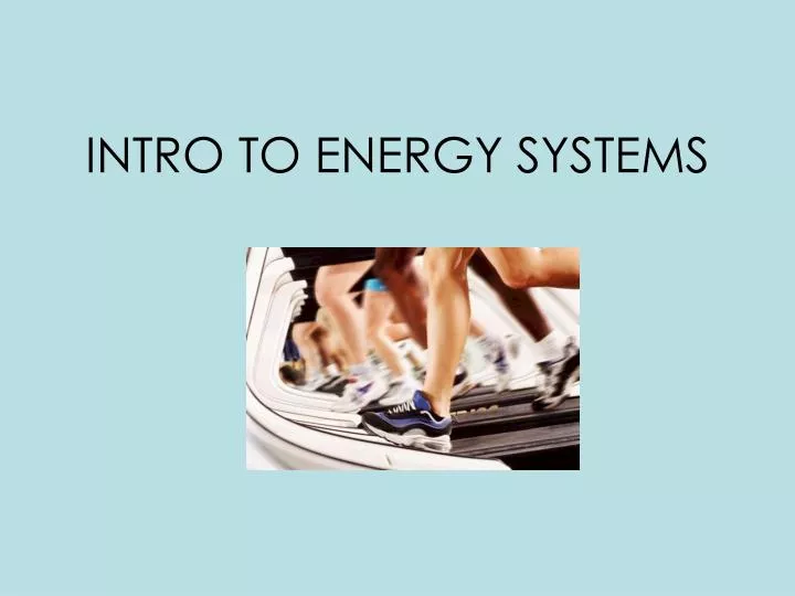 intro to energy systems