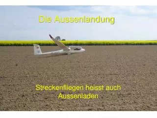 die aussenlandung