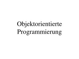 objektorientierte programmierung