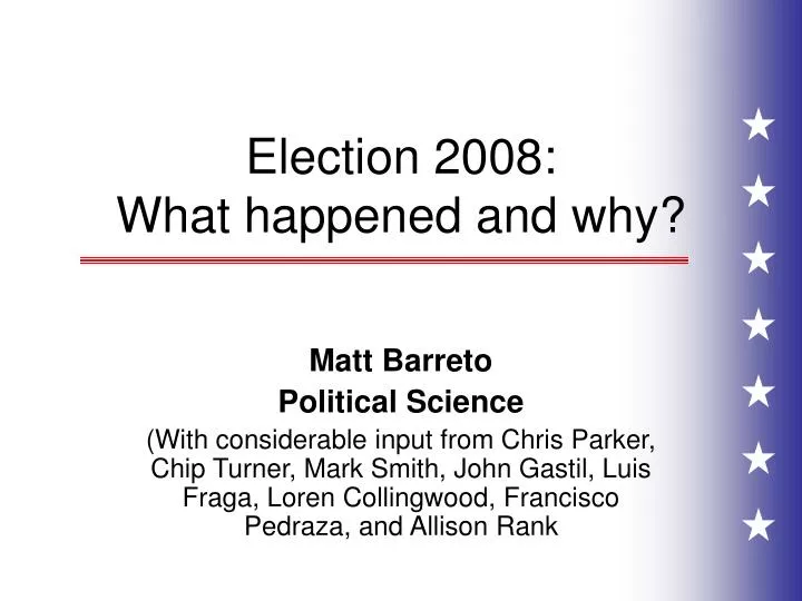 election 2008 what happened and why