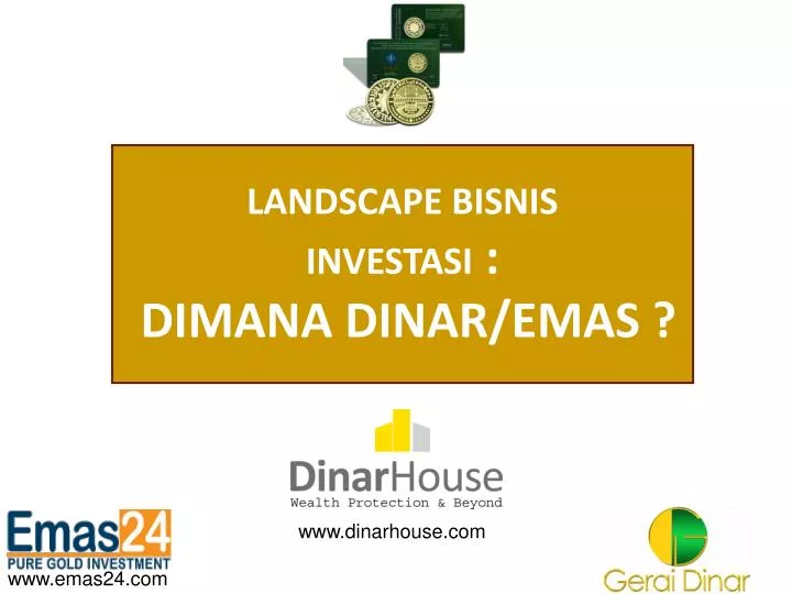 landscape bisnis investasi dimana dinar emas