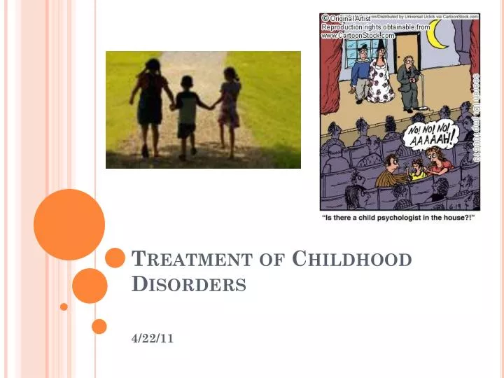 treatment of childhood disorders