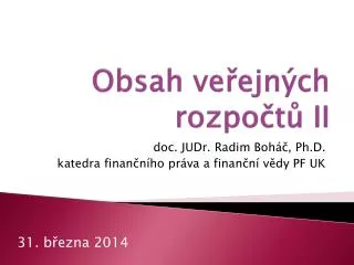 obsah ve ejn ch rozpo t ii