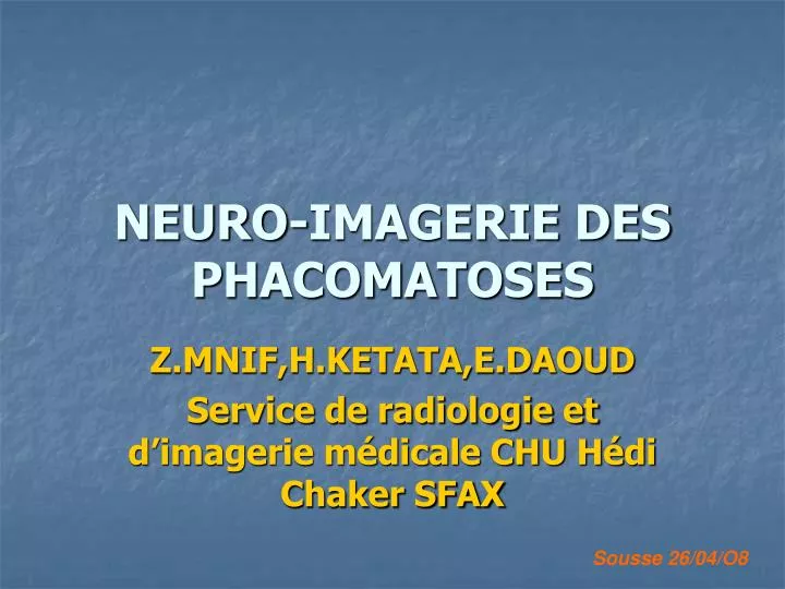 neuro imagerie des phacomatoses