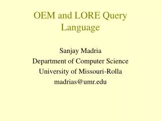 OEM and LORE Query Language