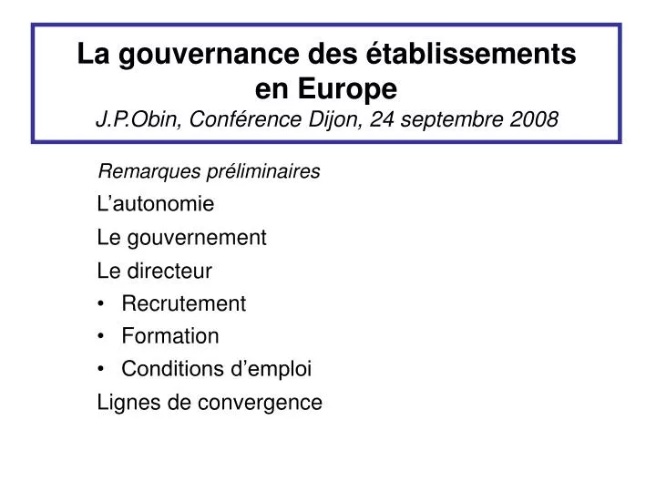 la gouvernance des tablissements en europe j p obin conf rence dijon 24 septembre 2008