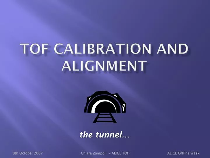 tof calibration and alignment