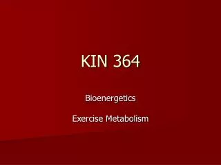 KIN 364