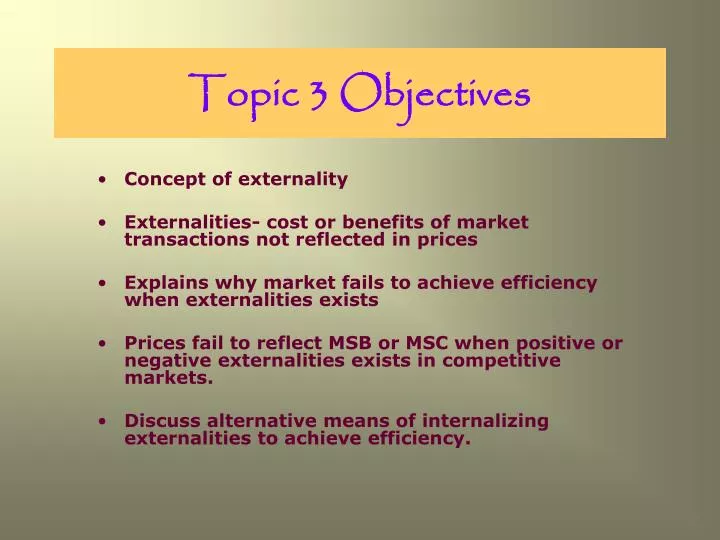 topic 3 objectives
