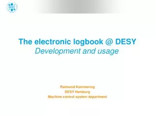 The electronic logbook @ DESY Development and usage