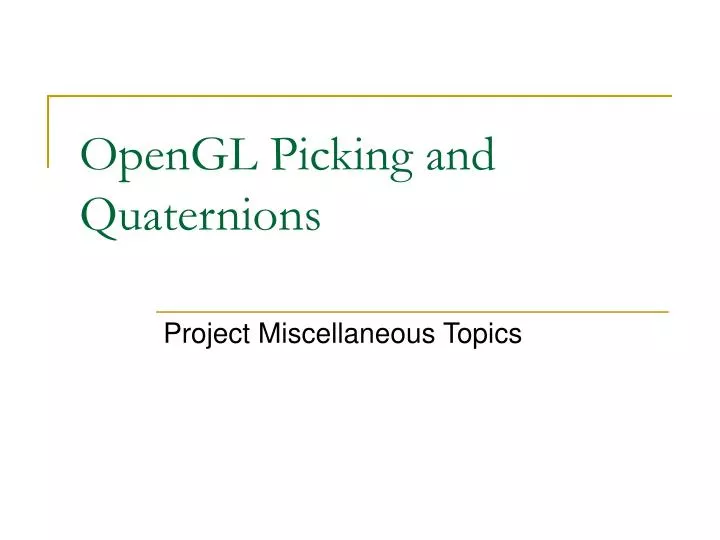opengl picking and quaternions