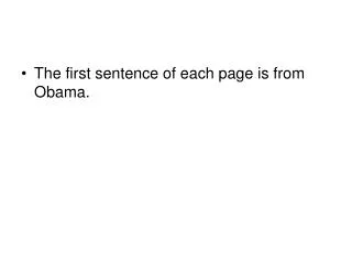 The first sentence of each page is from Obama.