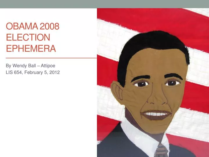 obama 2008 election ephemera