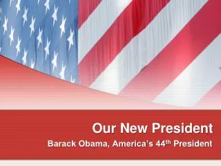 our new president