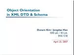 Utilizing XML for Text Processing and Storage in Object-Oriented Environments - slide 1
