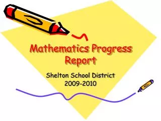 Mathematics Progress Report