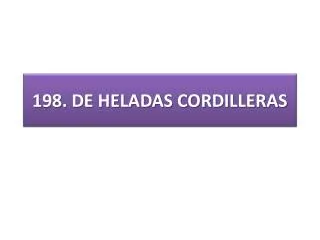 198 de heladas cordilleras