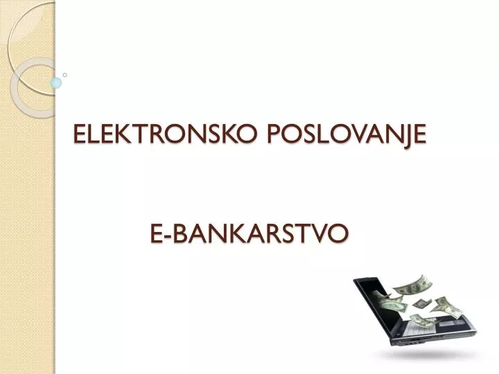 elektronsko poslovanje e bankarstvo