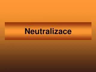 neutralizace
