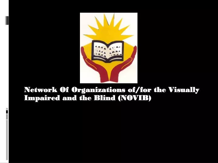 network of organizations of for the visually impaired and the blind novib