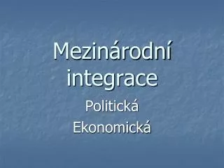 mezin rodn integrace
