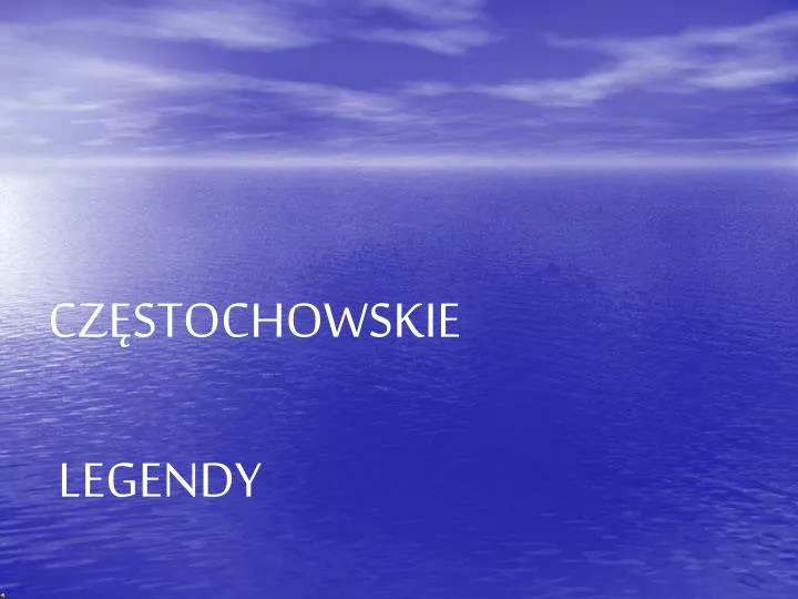 cz stochowskie legendy