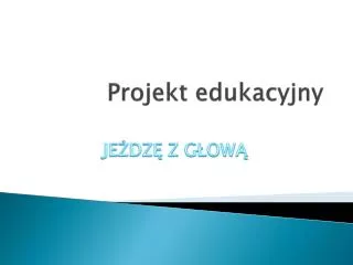 projekt edukacyjny