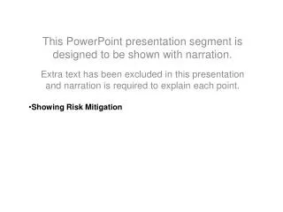 This PowerPoint presentation segment is designed to be shown with narration.