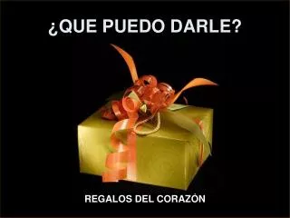 que puedo darle