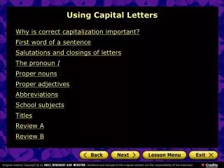 Why is correct capitalization important? First word of a sentence