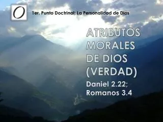 atributos morales de dios verdad