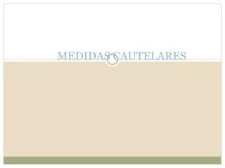 medidas cautelares
