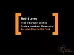 Rob Burnett - slide 1