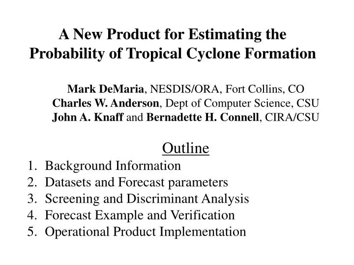 a new product for estimating the probability of tropical cyclone formation